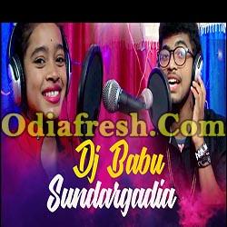 DJ Babu Sundargadia - Sambalpuri Song (SURAJ KUMAR,NITU)